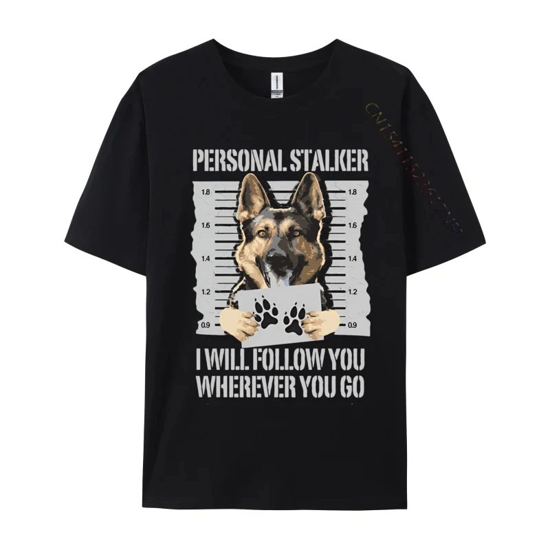 

Personal Stalker German Shepherd Vintage T Shirts Tops Tee Harajuku Oversized Clothes Graphic Tees Men Cotton