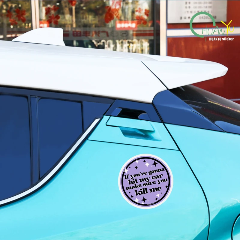 If you are Guruya and hit my car, kill me. Sun, stars, letters, car windows, motorcycle bumpers, reflective waterproof stickers