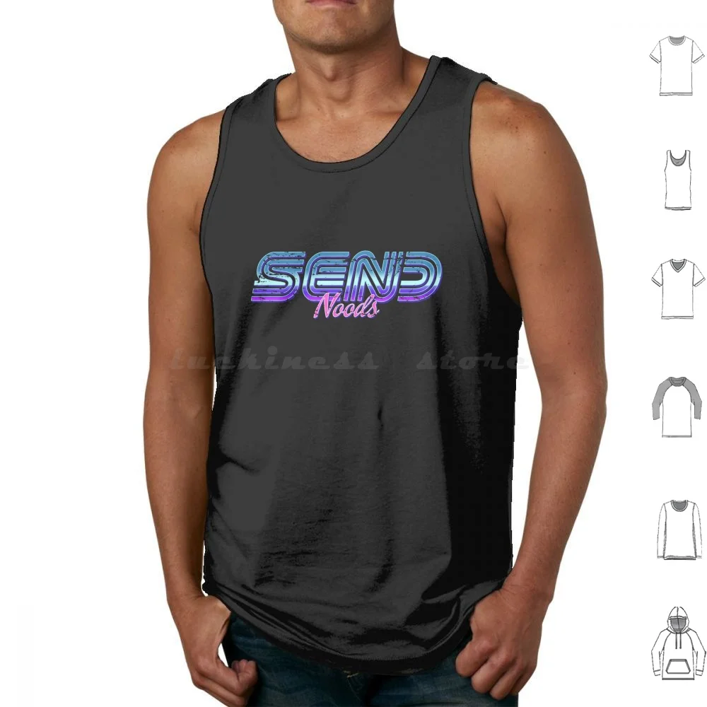 Send Noods Tank Tops Vest Sleeveless Send Noods Send Funny Parody Meme Vintage 80S Synthwave Retrowave Noodles Pun Humor