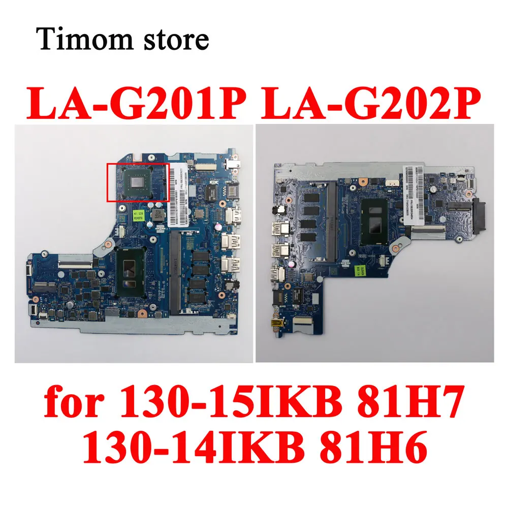 

I78550U I58250U I38130U I37020U I36006U UMA MB для 130-15IKB 81H7 ideapad 130-14IKB 81H6 Материнская плата ноутбука LA-G201P LA-G202P