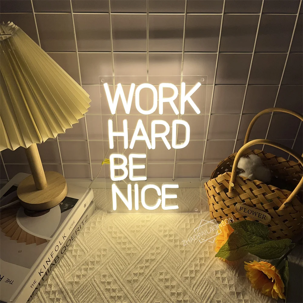 Neon Sign Work Hard Be Nice Neon Night Light Offices Neon lights Wall Art Decoration Coffee Shop LED Lamp Custom Light Up Sign