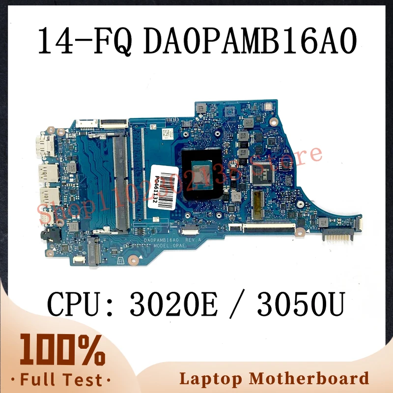 High Quality Mainboard DA0PAMB16A0 With 3020E / 3050U CPU For HP 14-FQ 14S-FQ 14-FR 14S-FR Laptop Motherboard 100%Full Tested OK