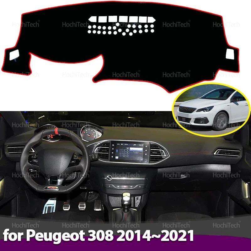 

for Peugeot 308 II T9 308SW 308GTI 2014~2021 Dashboard Cover Dash Board Mat Carpet Pad Sunshade Cushion Car Visor Accessories