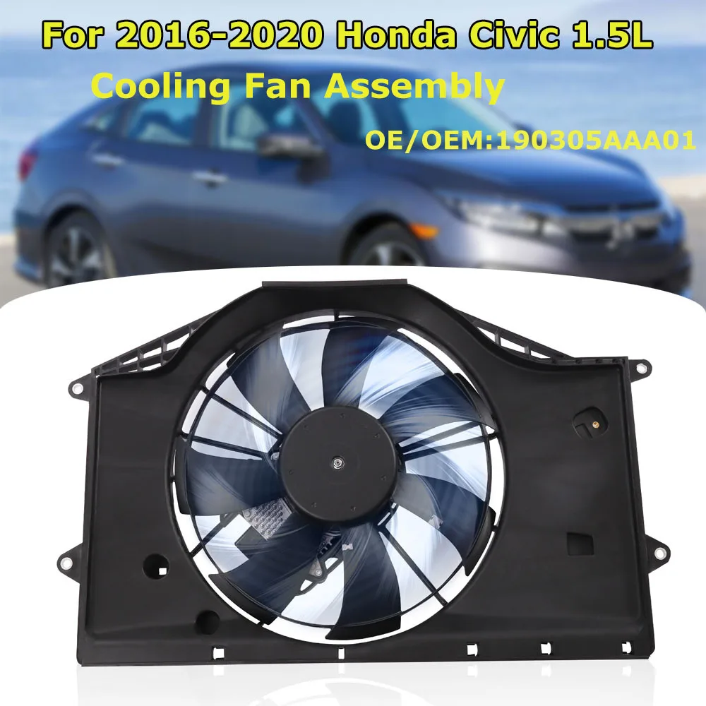 

1.5L Radiator Cooling Fan Assembly Durable Radiator Cooling Fan Fits For 2016 2017 2018 2019 2020 Honda Civic NEW