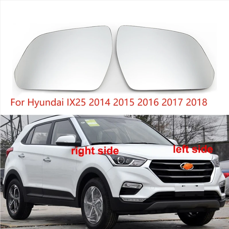 

For Hyundai IX25 2014 2015 2016 2017 2018 Door Wing Rear View Mirrors Lenses Outer Rearview Side Mirror White Glass Lens 1PCS