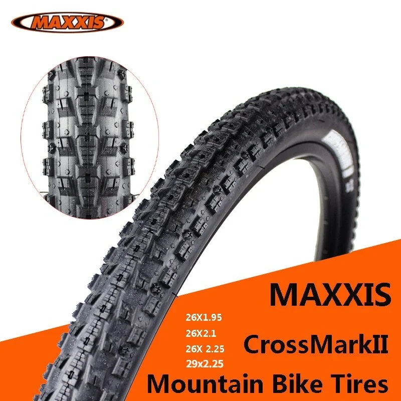 Maxxis CrossMarkII Mountain Bike Tire 26 Inch 26x1.95/26x2.1/26X 2.25/ 29x2.25 27.5 X2.1 27.5X2.25 Anti-Puncture 60TPI Bike Acce