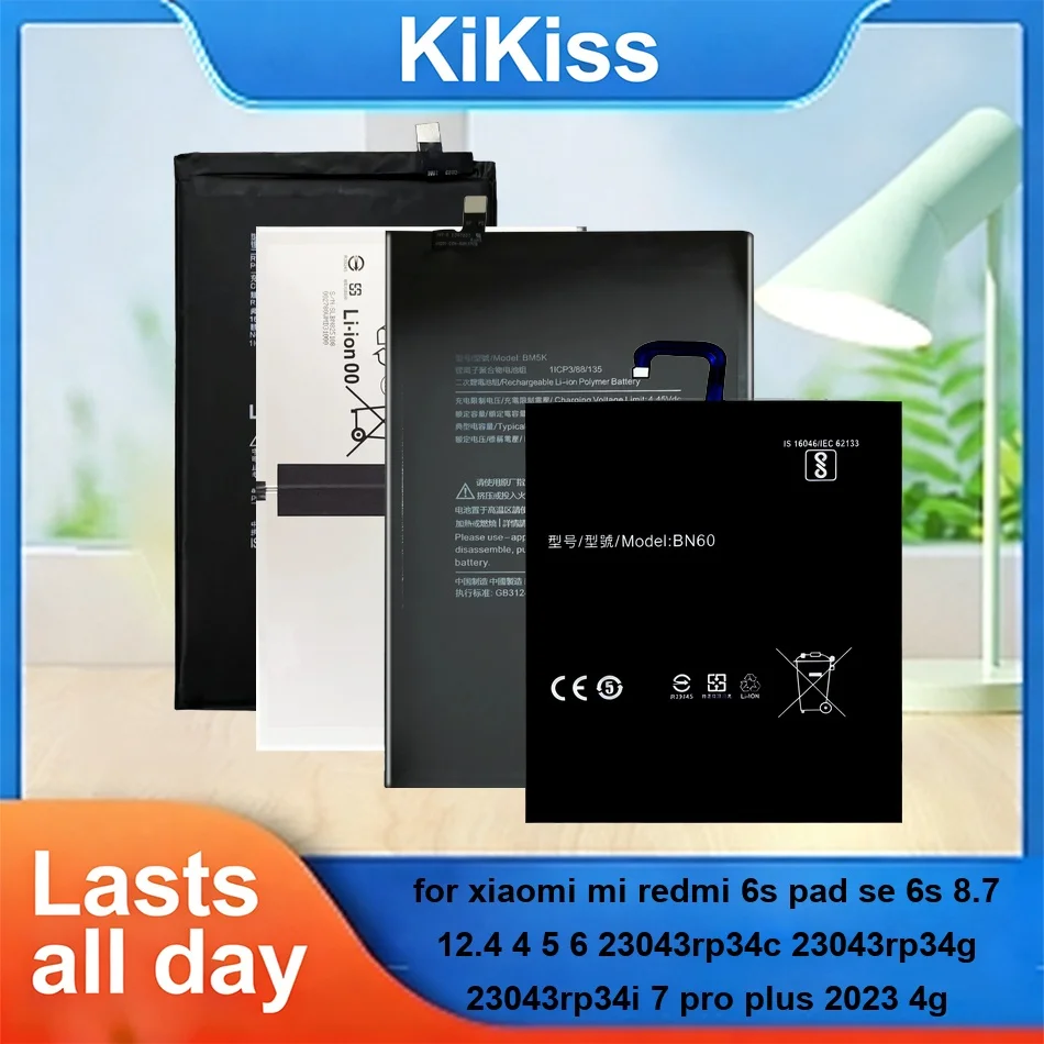 

Аккумулятор для Xiaomi MI, Redmi 6S, Pad SE, 6S, 8.7, 12.4, 4, 5, 6, 23043rp34c, 23043rp34g, 23043rp34i, 7 Pro Plus 2023 4G, BN60, BN4D, BN80