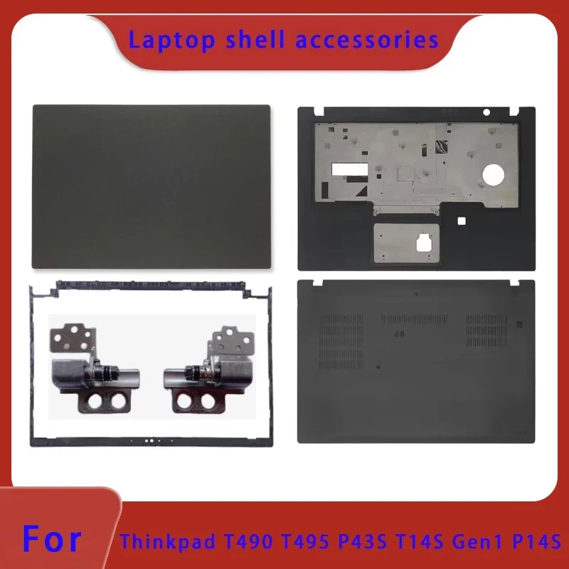 Brand New for ThinkPad T490 T495 P43S T14 Gen1 Laptop LCD Back Cover, Palm Rest, Front Panel Hinge Bottom Cover ABCD Cover Hinge