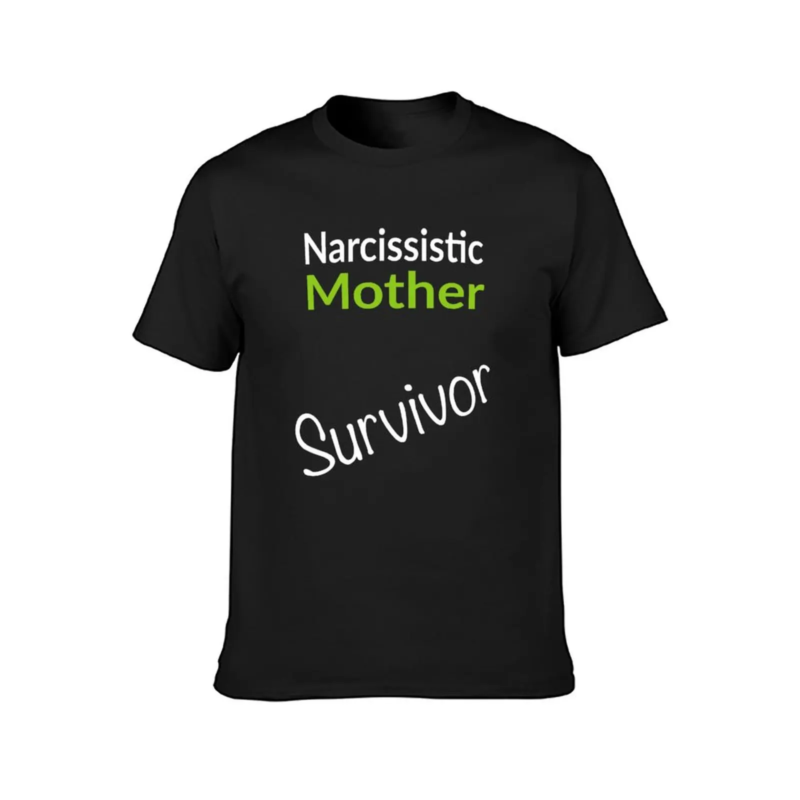 Narcissistic Mother Survivor T-Shirt korean fashion vintage clothes anime clothes mens graphic t-shirts hip hop