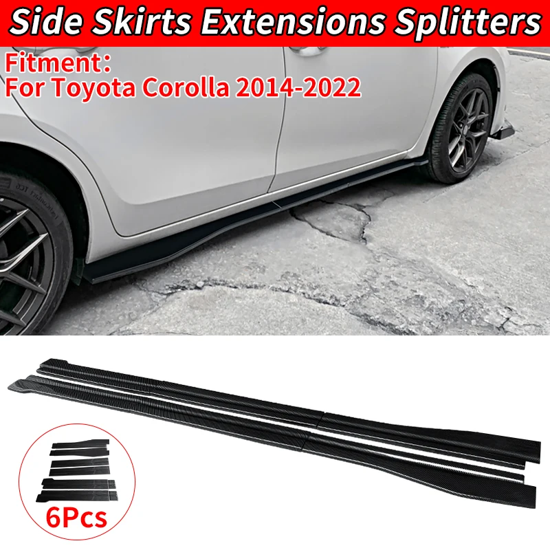 

For Toyota Corolla 2014-2022 Automotive Modification Parts Black/Carbon Fiber Look ABS Car Side Skirt Extension Lip Splitter Lip