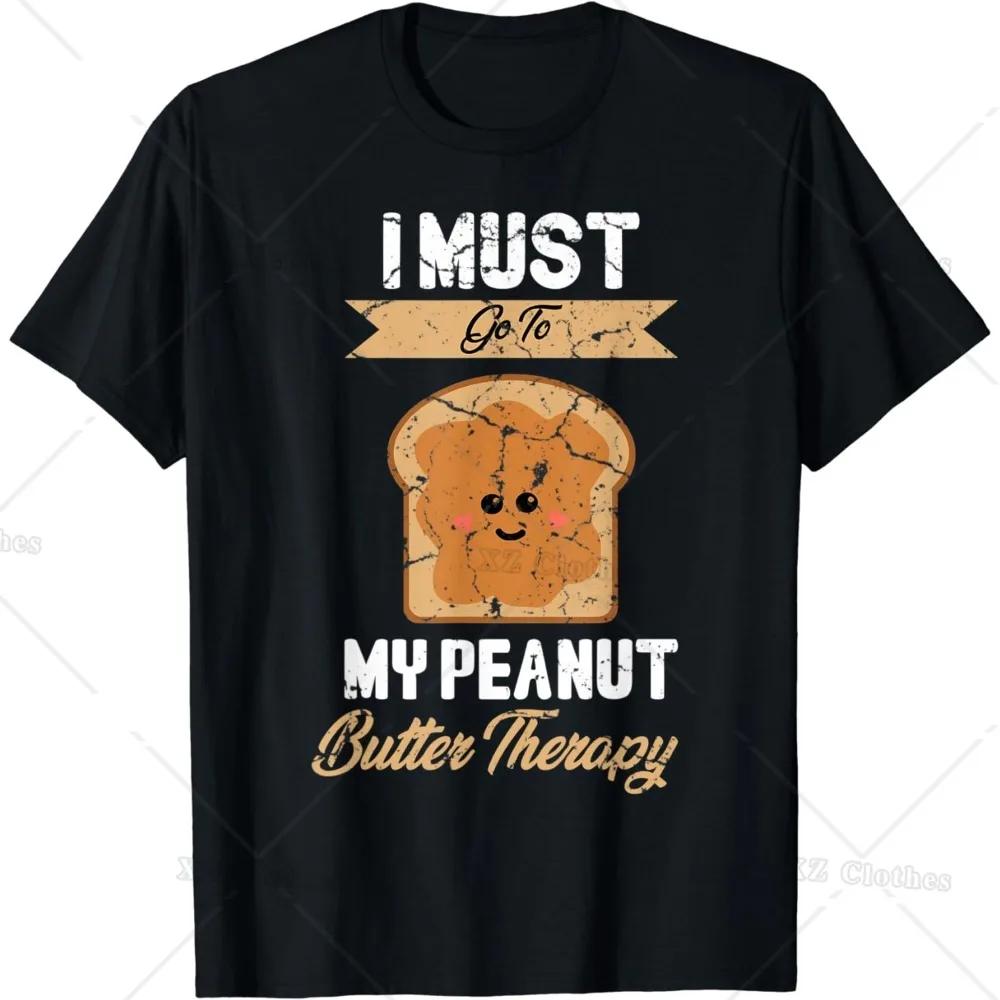 Funny I Must Go To My Peanut Butter T-Shirt  for Women Men Boys Girls