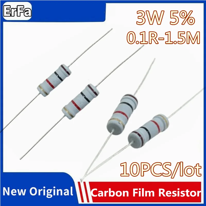 Resistencia de película de carbono, 3W, 5%, 0.1R-1,5 M, 1R, 0.91R, 6.8R, 12R, 18R, 33R, 47R, 220R, 1K, 6,8 K, 10K, 33K, 68K, 1M, 10, 22, 33, 47, 4K7 ohm, 10 unidades