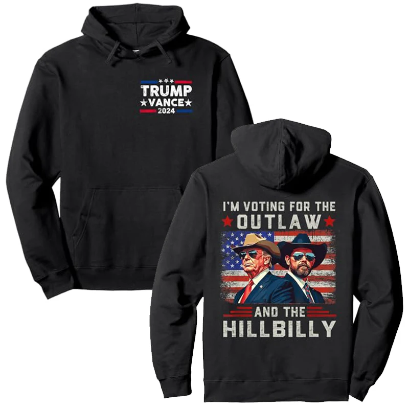 Vintage I'm Voting for The Outlaw and The Hillbilly 2 Side Pullover Hoodie Humor Funny Trump 2024 Campaign Cotton Sweatshirt Top