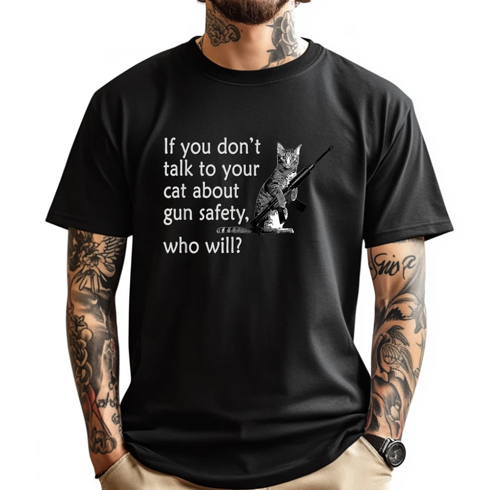 

Talk to Your Cat About Gun Safety Funny Men's T-Shirts Spring Vintage Geek