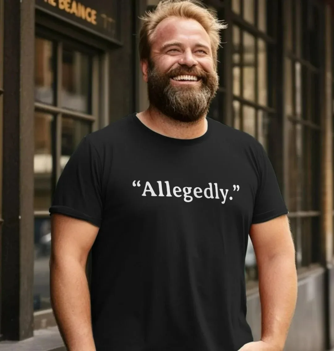 ALLEGEDLY T-SHIRT Graphic  Cool  Family  T Shirts Family Leisure letter T Shirts Gift IdeaDesign Printing T Shirts