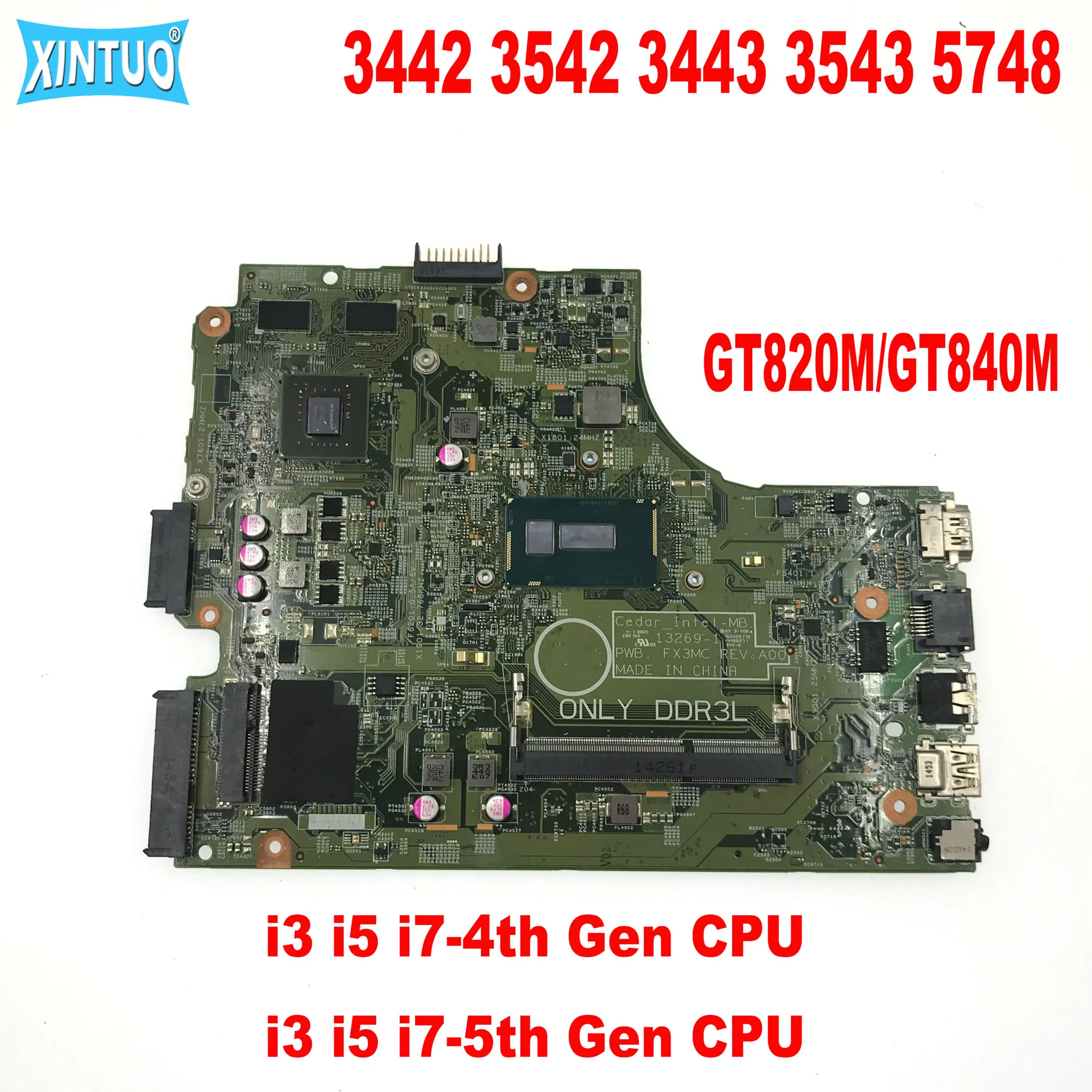 

13269-1 Mainboard for DELL Inspiron 3442 3542 3443 3543 5748 laptop motherboard with Pentium i3 i5 i7 CPU GT820M/840M GPU DDR3