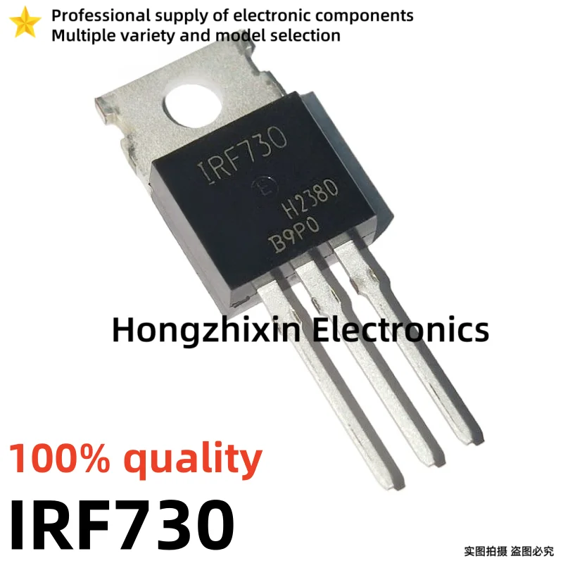 10PCS NEW 100% quality IRF730PBF IRF730 IRF740PBF IRF740 IRF830PBF IRF830 IRF840PBF IRF840 TO-220 MOSFET