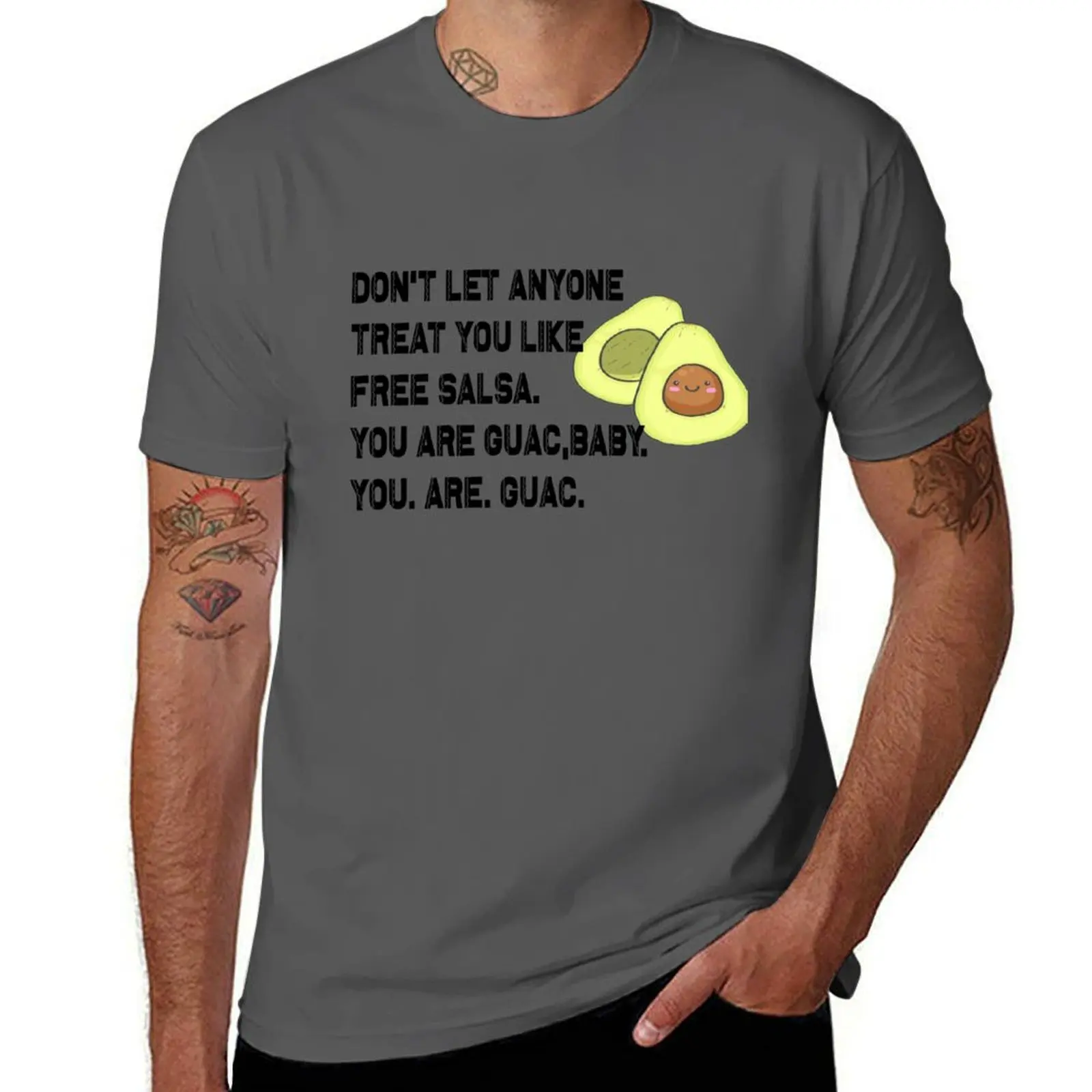 

You. Are. Guac. T-Shirt Big and Tall Casual T-Shirt
