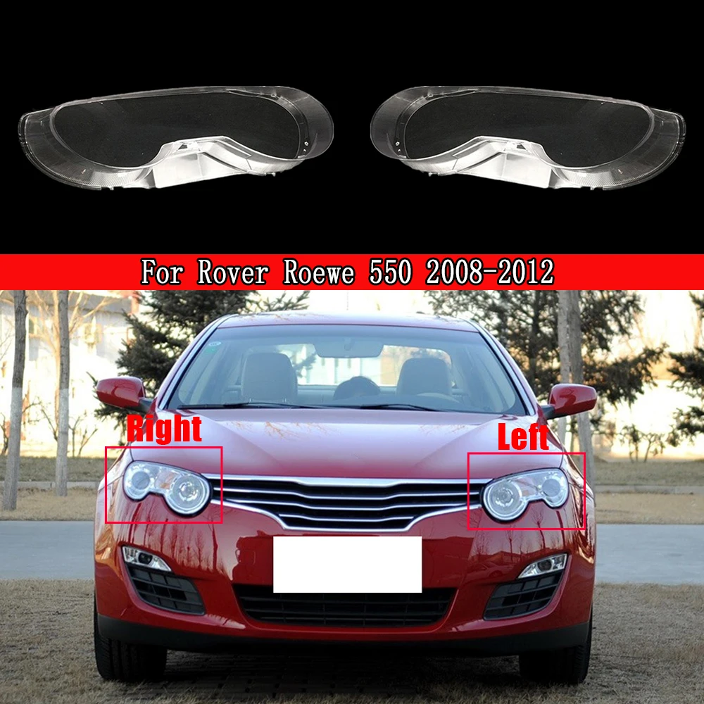 

Front Headlamps Glass Headlights Shell Cover Transparent Lampshades Lamp Shell Masks Lens For Rover Roewe 550 2008-2012