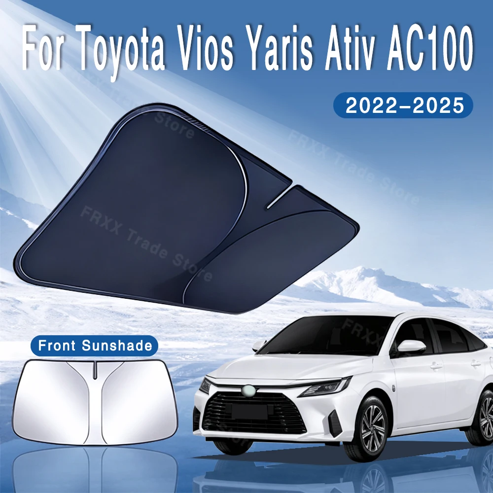 

For Toyota Vios Yaris Ativ AC100 2022~2025 2023 Car Sun Visor Front Windshield Sunshade Heat Insulation Summer Auto Accessories