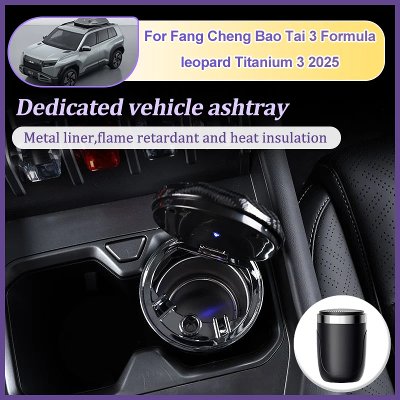 

For Fang Cheng Bao Tai 3 Formula leopard Titanium 3 2025-2027 Ashtray Ash-Receiver Interior Decoration Modification Accessories