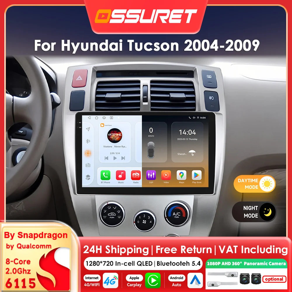 Carplay Android 14 Autoradio für Hyundai Tucson 2004 - 2009 Multimedia-Player mit Snapdragon 8-Kern-Prozessor GPS 360-Grad-Kamera Bildschirm