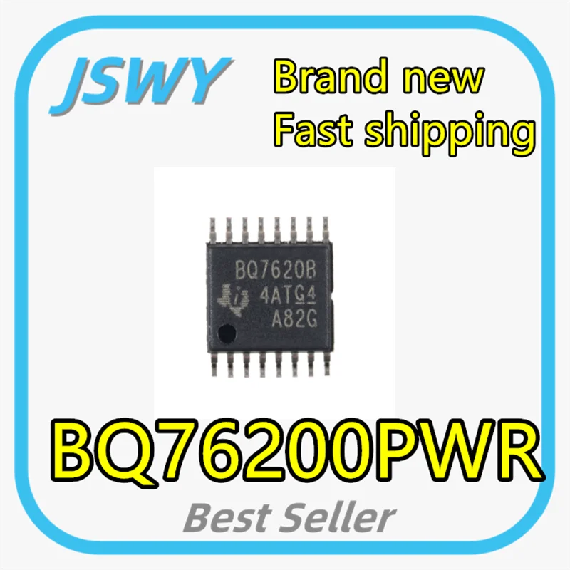 (10/100 pieces) BQ76200PWR BQ76200 silkscreened BQ7620B TSSOP-16 battery management chip 100% brand new and original