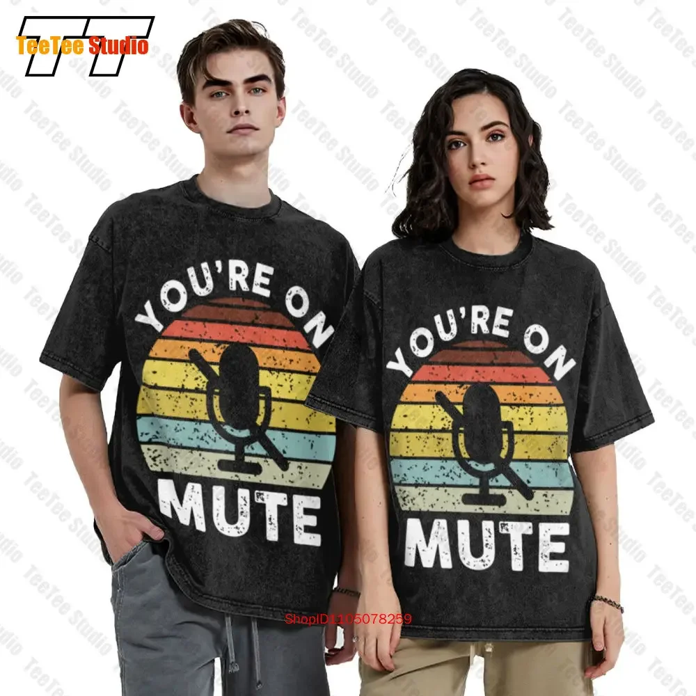 Youre On Mute Offensive Vintage Oversized T-Shirt U8GP