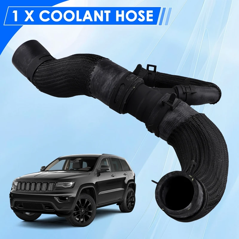 Car Radiator Coolant Hose 68056029AG Fit For Jeep Grand Cherokee 2012-2020