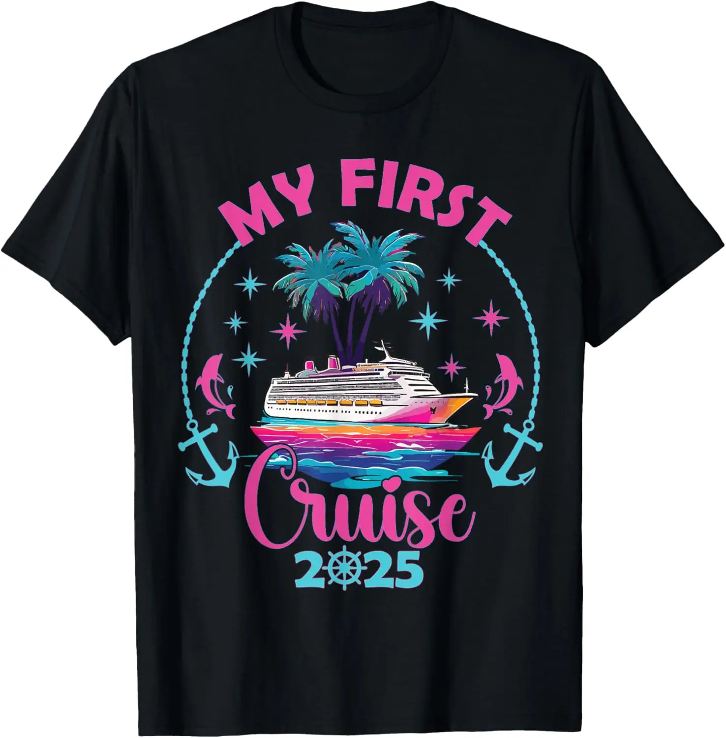 

My First Cruise 2025 Family Vacation Cruise Ship Travel T-Shirt