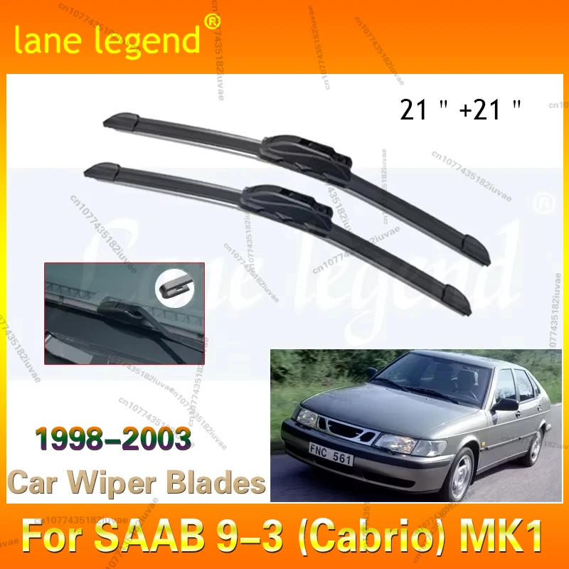 

Car Wiper Blade For SAAB 9-3 (Cabrio) MK1 21"+21" 1998-2003 Atuo Windscreen Windshield Wipers Blades Window Wash Fit Hook Arms