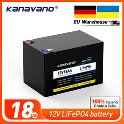 Kanavano Lifepo4 12V 18Ah Rechargeable Battery Pack For Solar Energy Storage Systems Deep Cycle Battery With 2A EU/US Charger