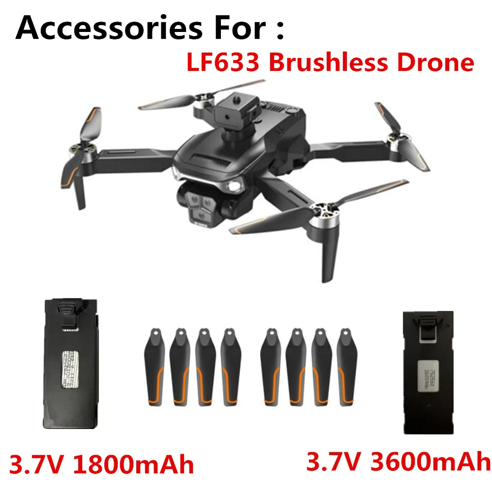 LF633 Brushless Drone Battery 3.7V 1800mAh / 3600 mah / Propeller Maple Leaf/  For LF633 Drone Accessories LF633 Parts Battery