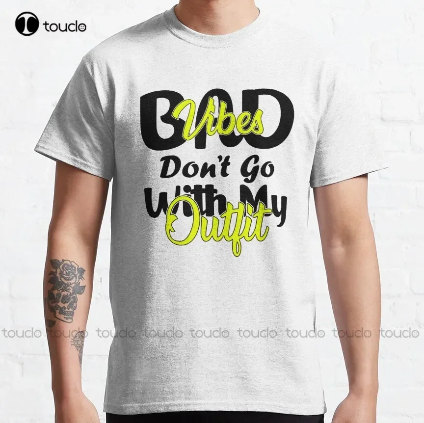 

Bad Vibes Dont Go With My Outfit Bad Vibes My Outfit Bad Vibes Boys Outfit Go With My Outfit Цитата Классическая футболка Xs-5Xl Новинка