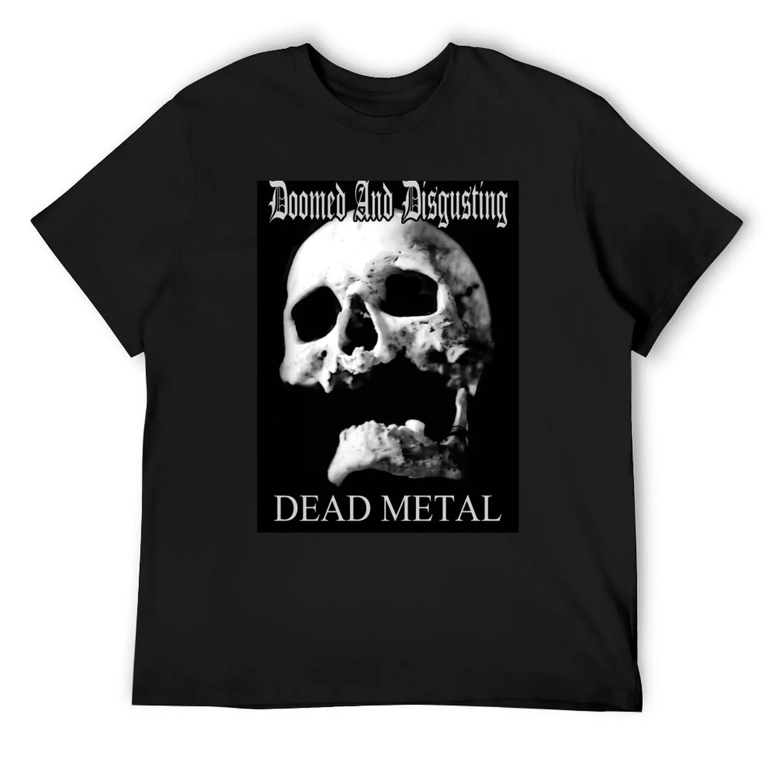 

Doomed And Disgusting - Dead Metal series 1 T-Shirt summer clothes summer tops funny meme t-shirts cotton t shirt men
