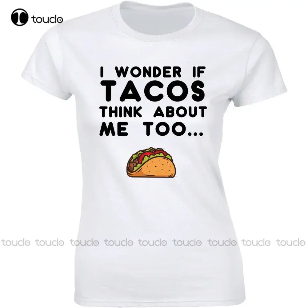 I Wonder If Tacos Think About Me Too Funny Cinco De Mayo T-Shirt Mexican Food Kawaii Shirt Custom Aldult Teen Unisex Xs-5Xl