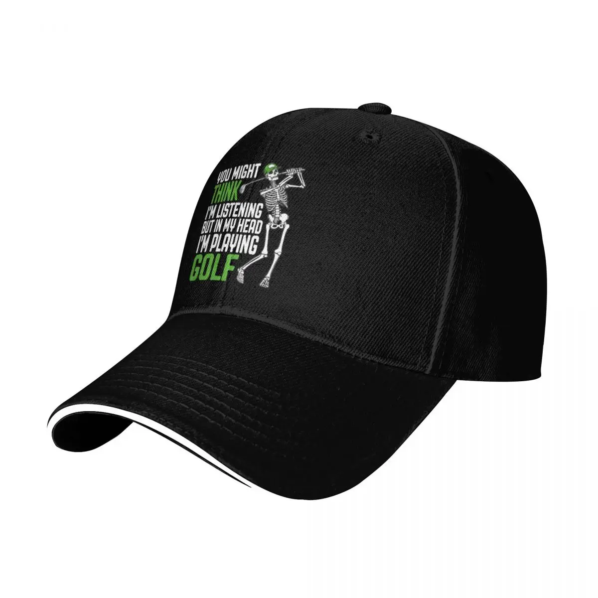 Golf You Might Think I'm Listening Funny Skeleton Golfer Baseball Cap Lightweight Packable Gift for Him Her Casual Daily Wear