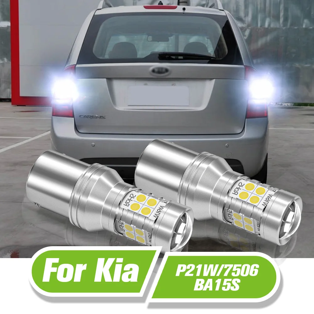 

For Kia Sportage 4 Carens 3 Ceed Magentis Opirus Rio Sedona 1 2 Sorento LED Reverse Light P21W BA15S 2x Backup Lamp Accessories