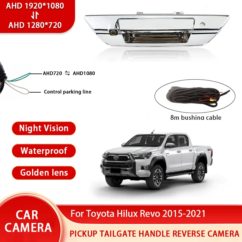 AHD 1080P Golden lens With Key-Hole NTSC Pickup Truck Tailgate Handle Reverse Backup Camera For Toyota Hilux Revo 2015-2021