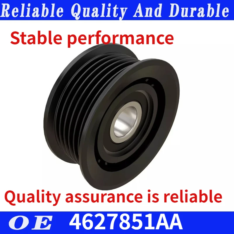 High quality  Accessory Drive Belt Idler Pulley For Jeep Wrangler Ram 1500 4627851AA 4593848AA 4792836AA car accessories