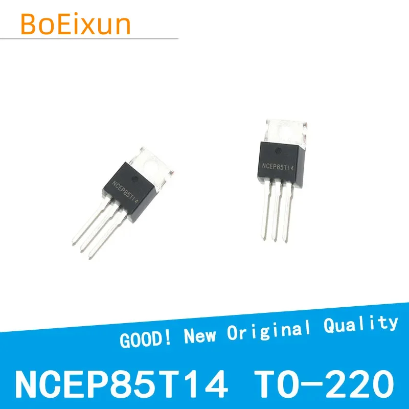 10Pcs/Lot NCEP85T14 NCEP85T25 85V 140A N-Channel MOS Field Effect Transistor TO-220 New Good Quality Chipset