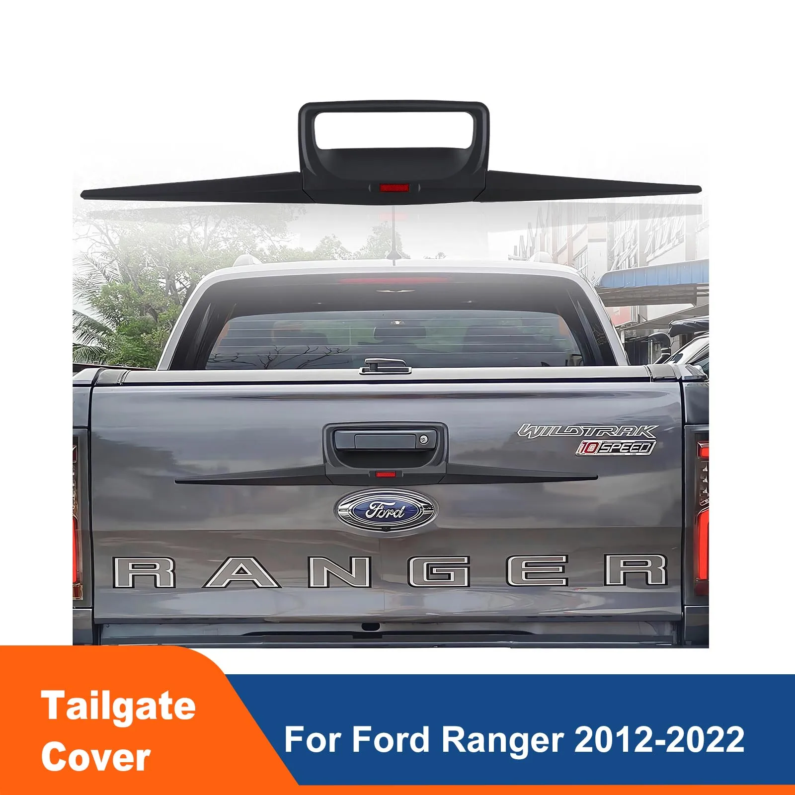 

ABS Rear Door Tailgate Handle Panel Cover For Ford Ranger 2012-2022 Wildtrak XLT XLS XL 4X4 Car Accessories