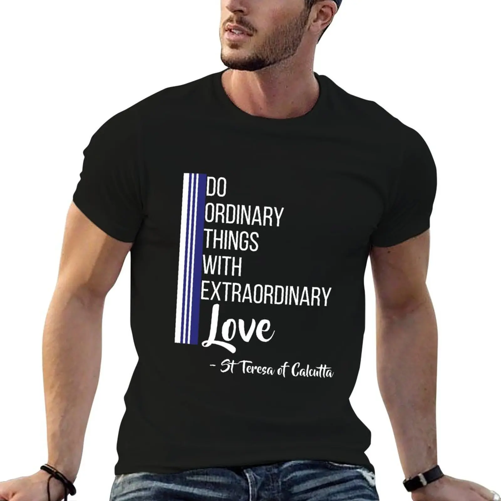 Saint Mother Teresa Quote Love Heart Peace T-Shirt man t shirt designer t shirt men 100% cotton luxury brand T-Shirt