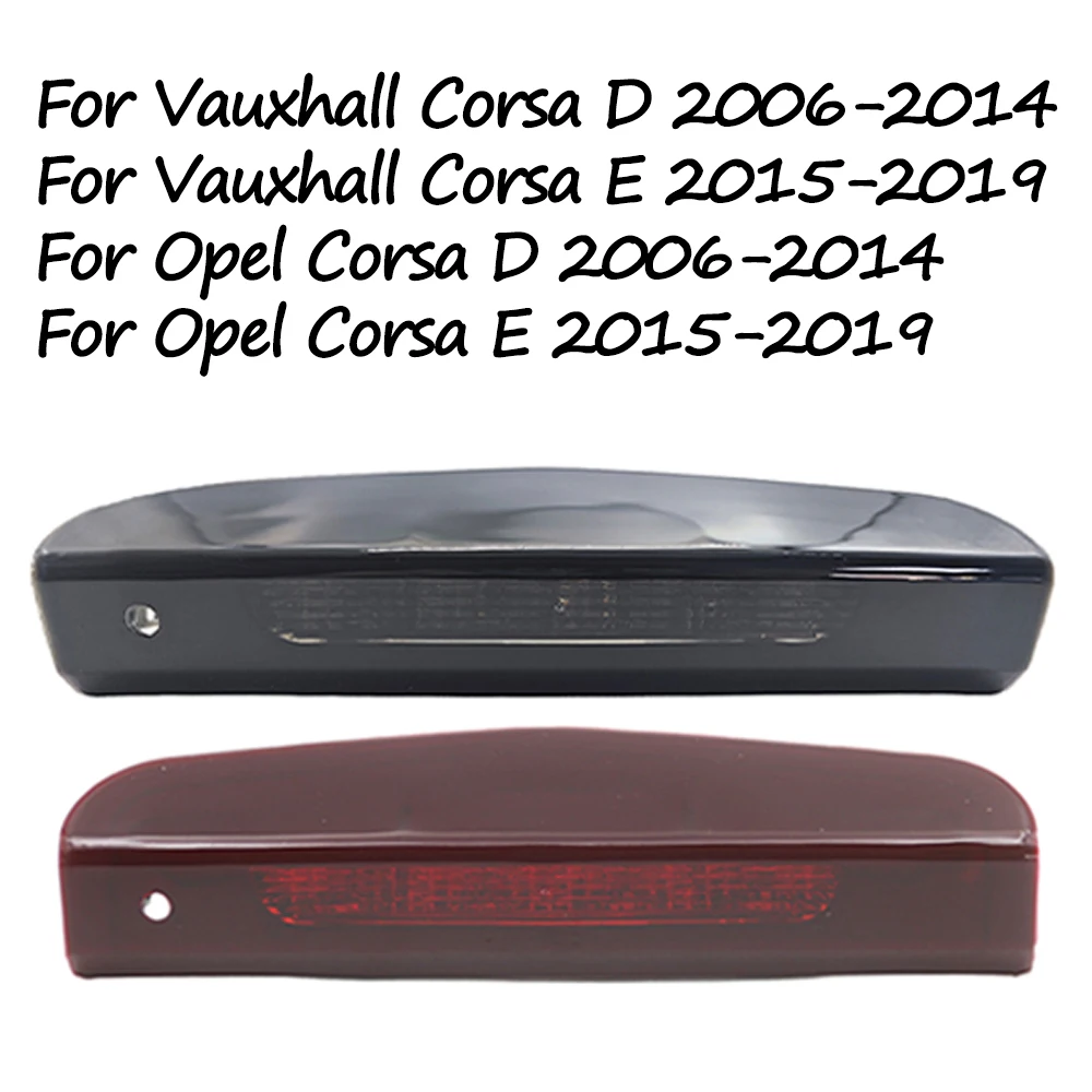 

Для Opel Vauxhall Corsa D E 2006-2019: Высокорасположенный стоп-сигнал, 3-й стоп-сигнал на крышу, задний дополнительный стоп-сигнал