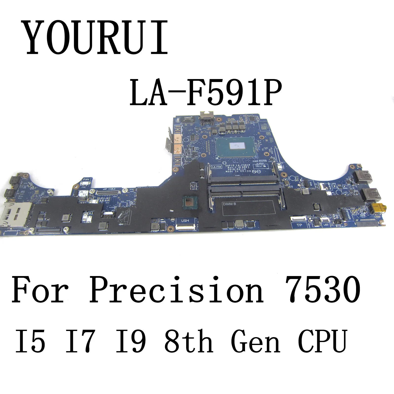 LA-F591P เมนบอร์ดแล็ปท็อป7530ของ Dell Precision พร้อมเมนบอร์ด CPU I5-8400H/I7-8850H/I9-8950H