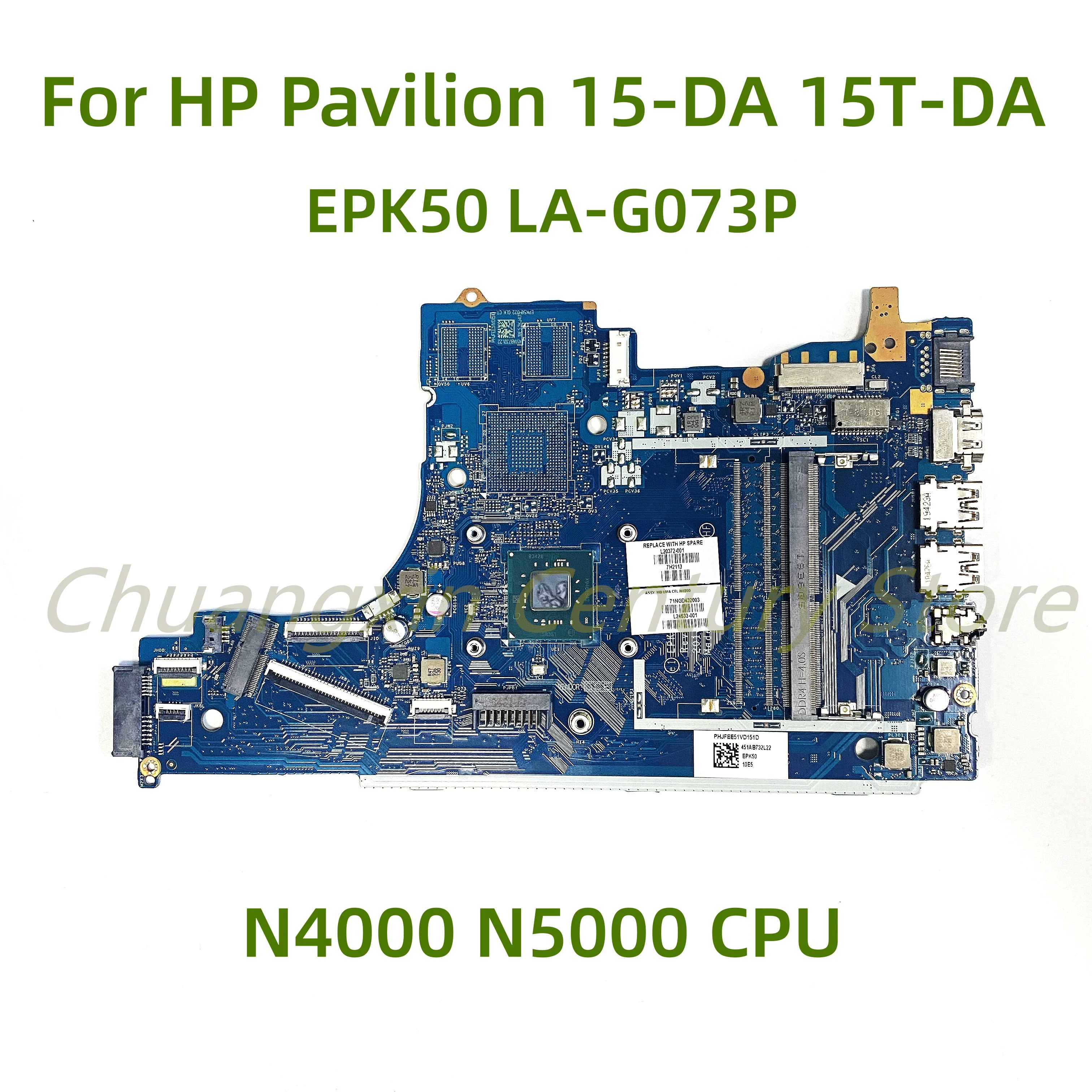 

Suitable for HP Pavilion 15-DA 15T-DA laptop motherboard EPK50 LA-G073P with N4000 N5000 CPU 100% Tested Fully Work