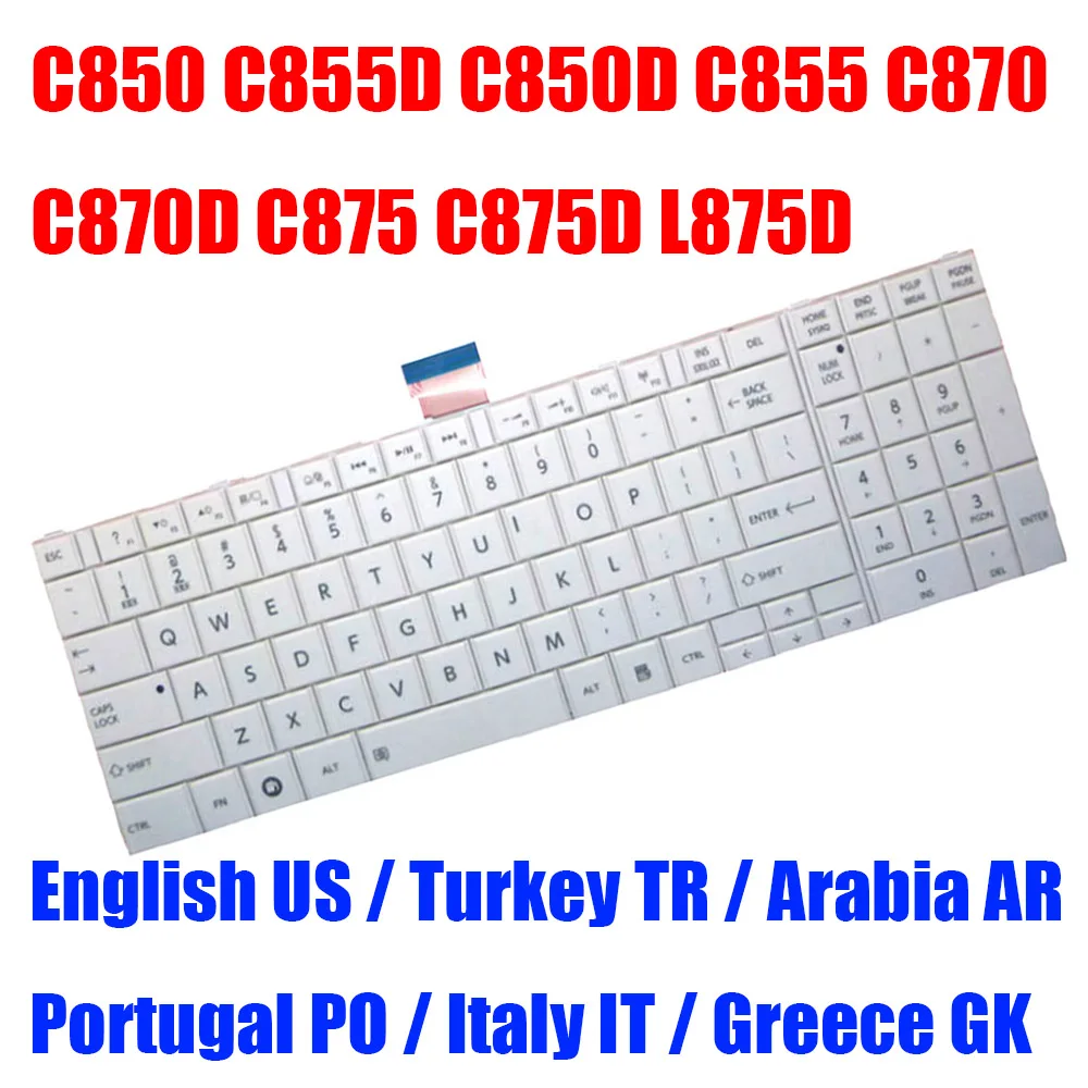 

Клавиатура для ноутбука US TR PO IT GK AR для Toshiba Satellite C850 C855D C850D C855 C870 C870D C875 C875D L875D MP-11B93US-9305