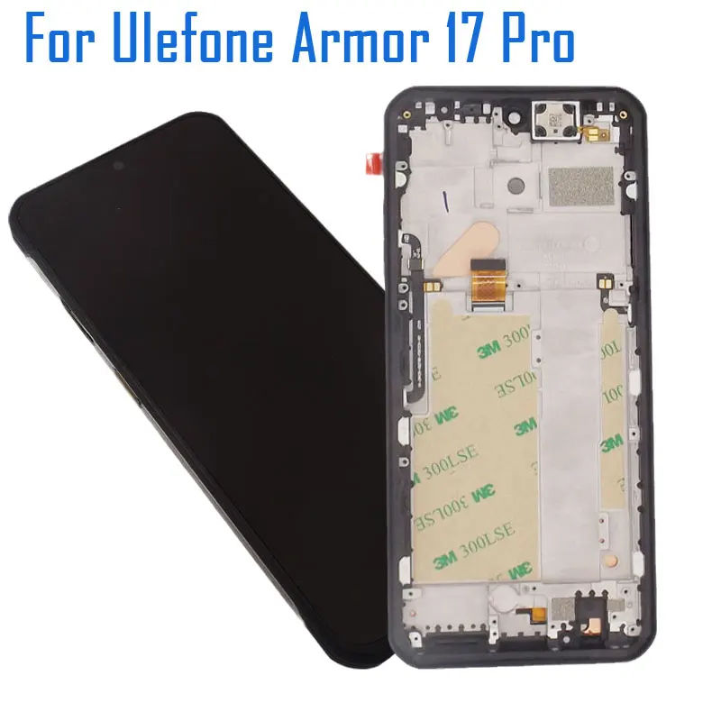 New Original Ulefone Armor 17 Pro LCD Display+Touch Screen+Frame Assembly With Adhesive For Ulefone Armor 17 Pro Smartphone