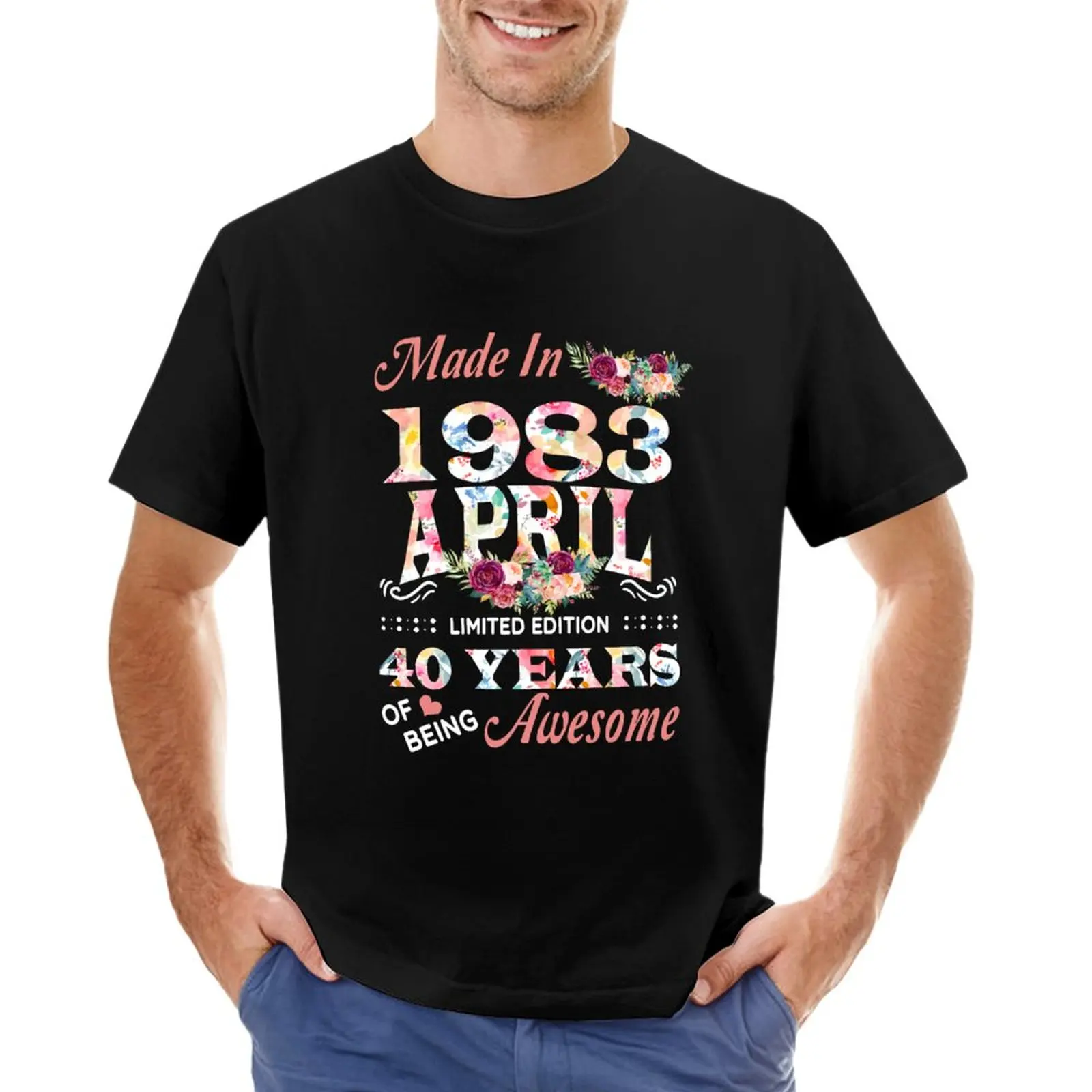 

April Made In 1983 Flower 40 Years Of Being Awesome T-Shirt sweat blanks mens graphic t-shirts big and tall