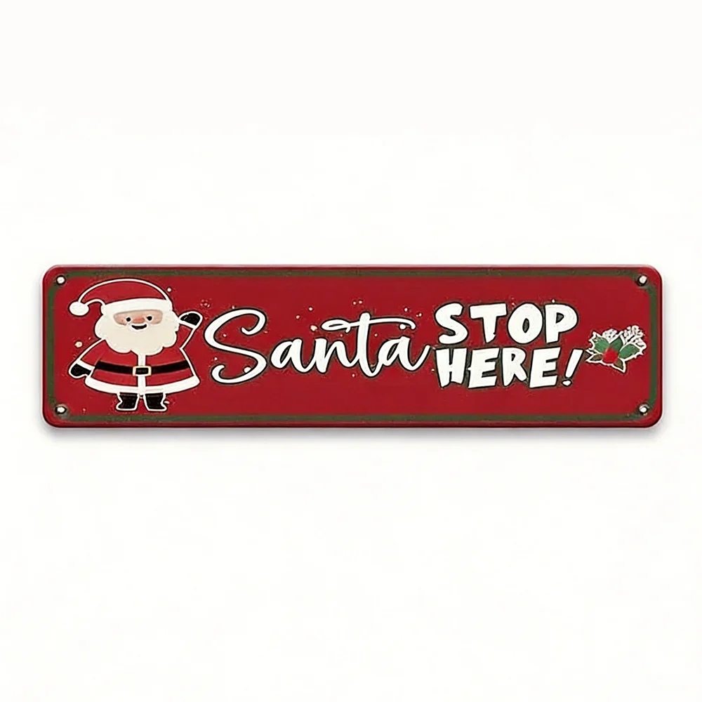 [2D Flat] 1pc Red Santa Stop Here Cartoon Metal Sign Christmas Wall Decor (Only For Decoration)